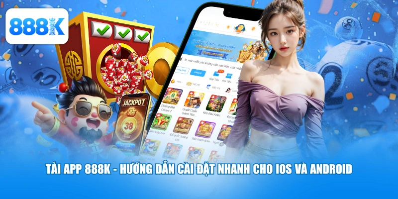 Tải App 888K